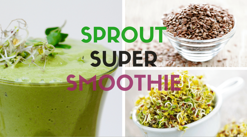 Hormone-Balancing Sprout Super Smoothie