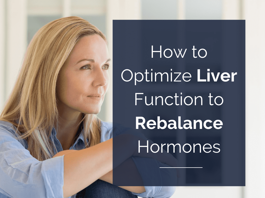 We have all heard about using hormones or herbs to address our hormonal imbalances. But there is not much talk about the liver.