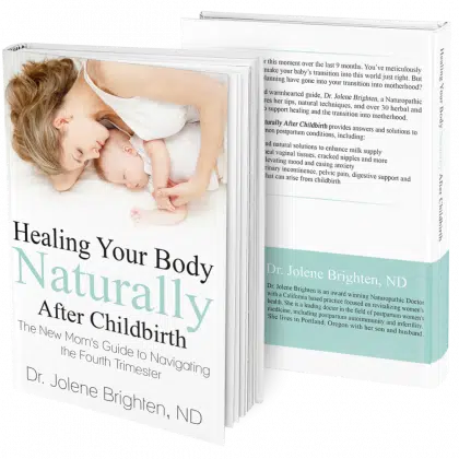 Healing Your Body Naturally After Childbirth