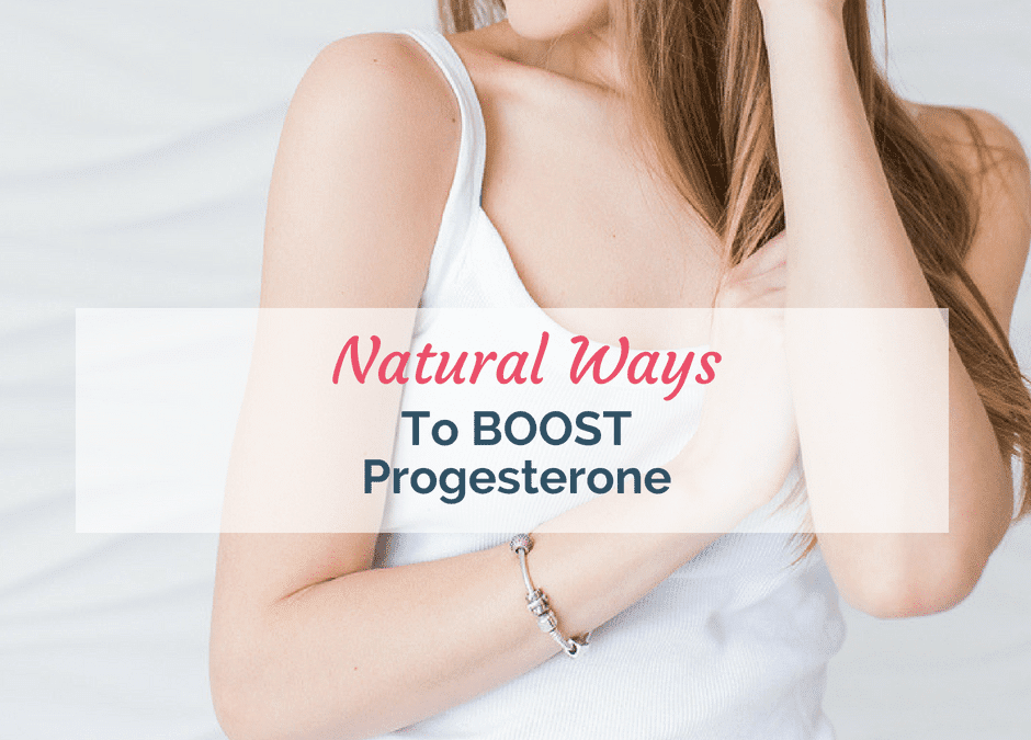 Nutrients for Low Progesterone Symptoms