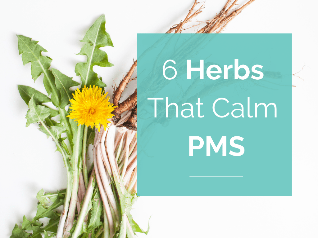 6-herbs-that-calm-pms-bloating-tiredness-mood-swings