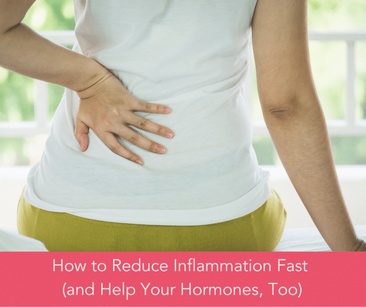 How to Reduce Inflammation Fast (and Help Your Hormones, Too ...