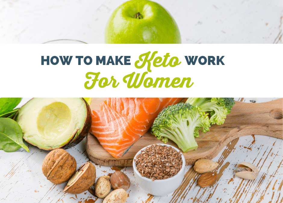 How to Make Keto Work for Women