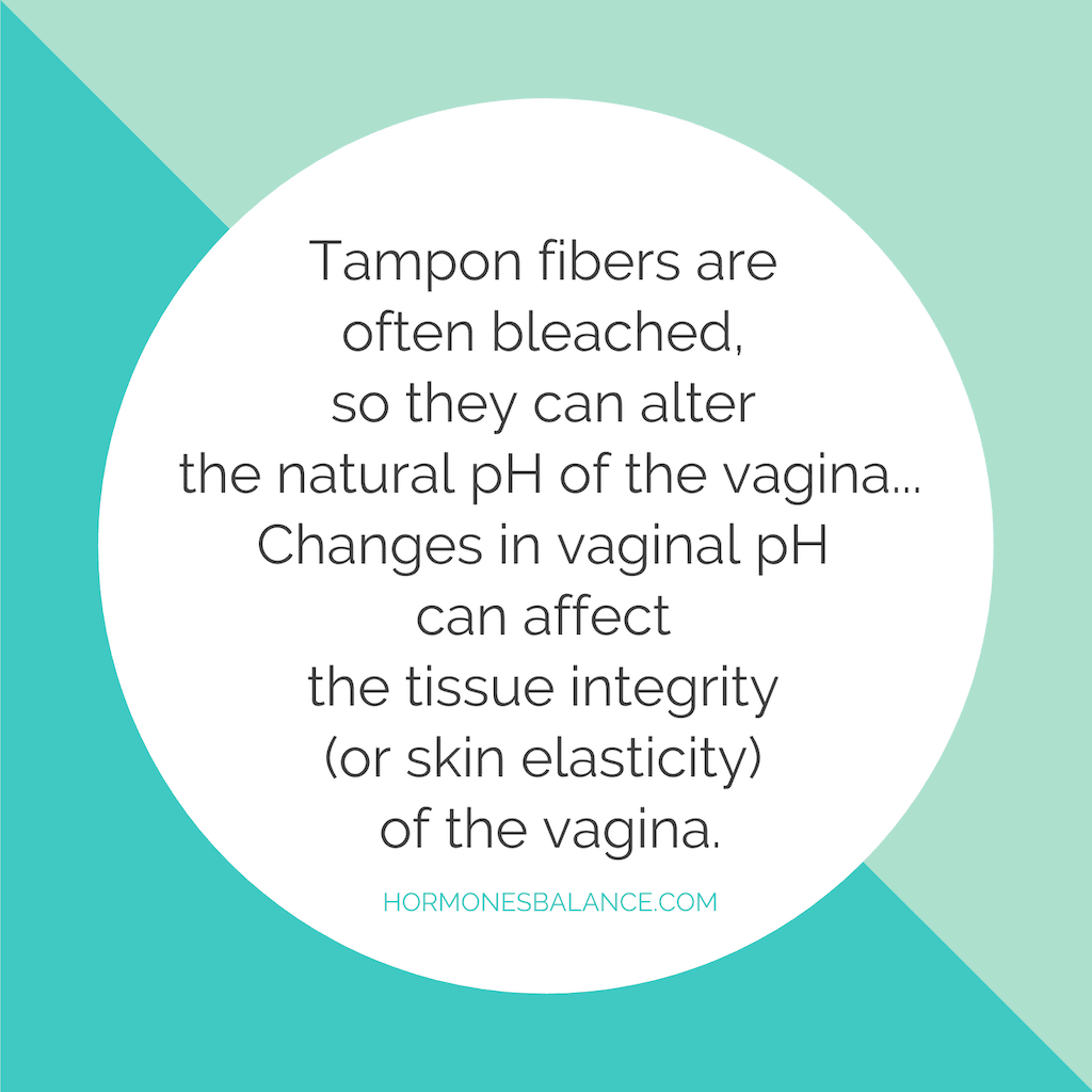 Changes in vaginal pH can also affect the tissue integrity (or skin elasticity) of the vagina.