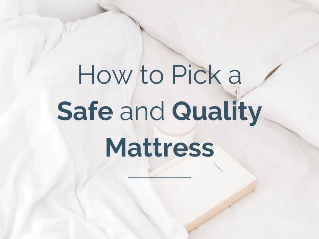 How to Pick a Safe and Quality Mattress