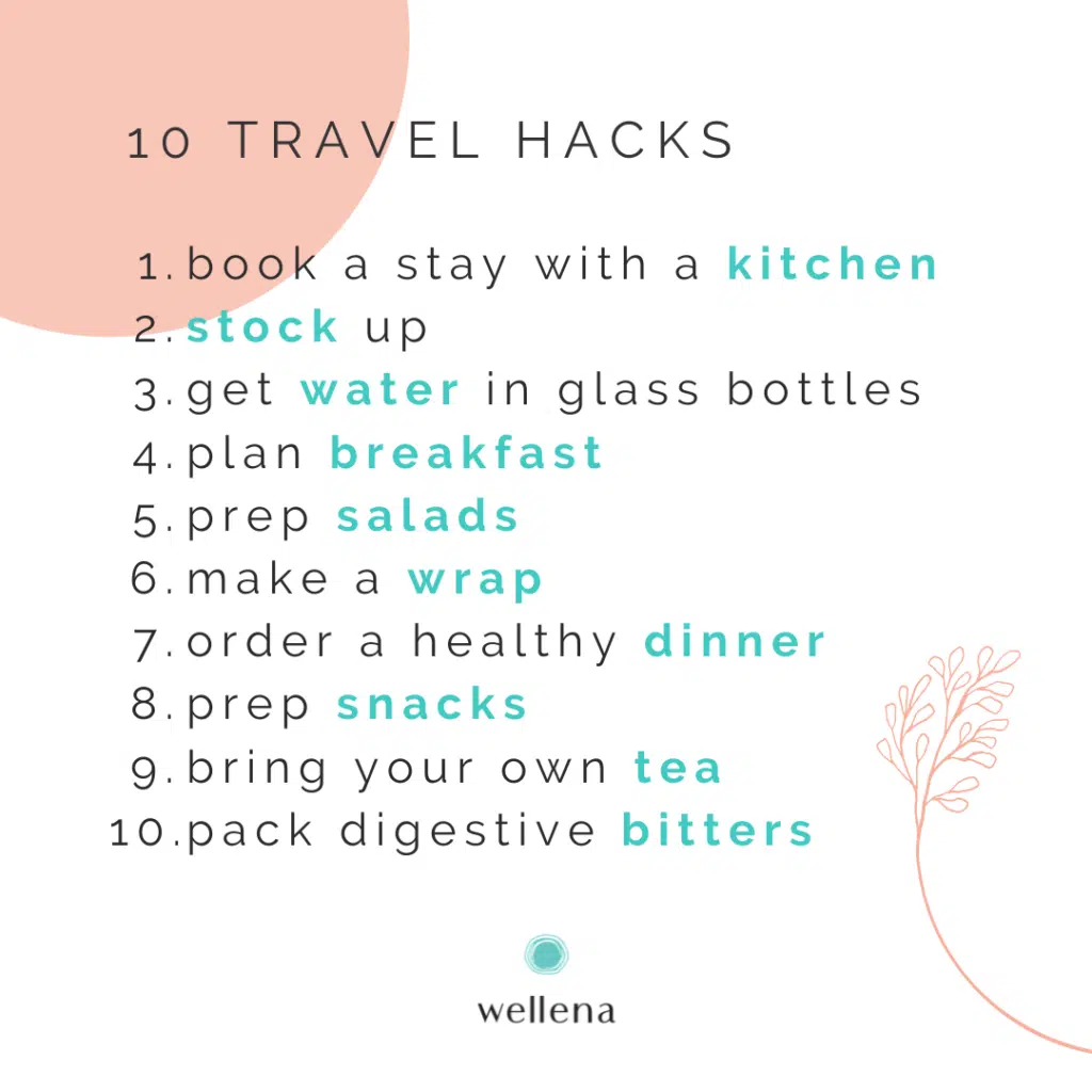 10 Travel Hacks For Staying Healthy On The Road