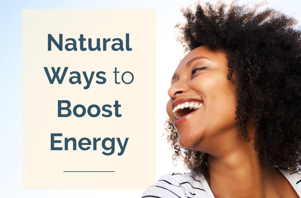 Natural Ways to Boost Energy