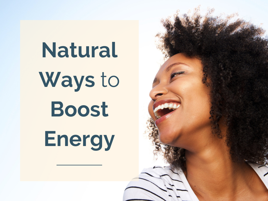 Natural Ways To Boost Energy