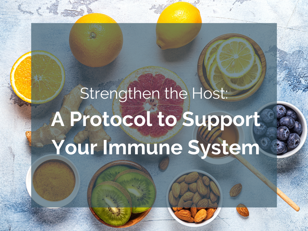 Strengthen the Host: A Protocol to Support Your Immune System