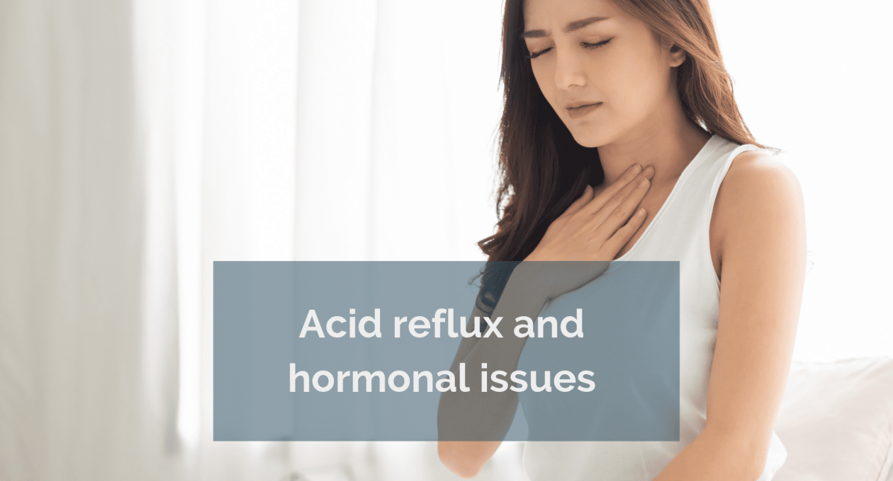 Acid Reflux and Hormone Connection