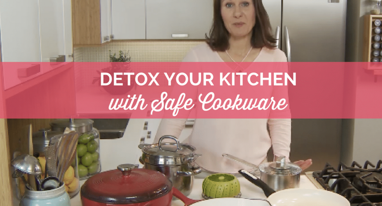 Detox Your Kitchen – Safe & Nontoxic Cookware to Rebalance Your Hormones