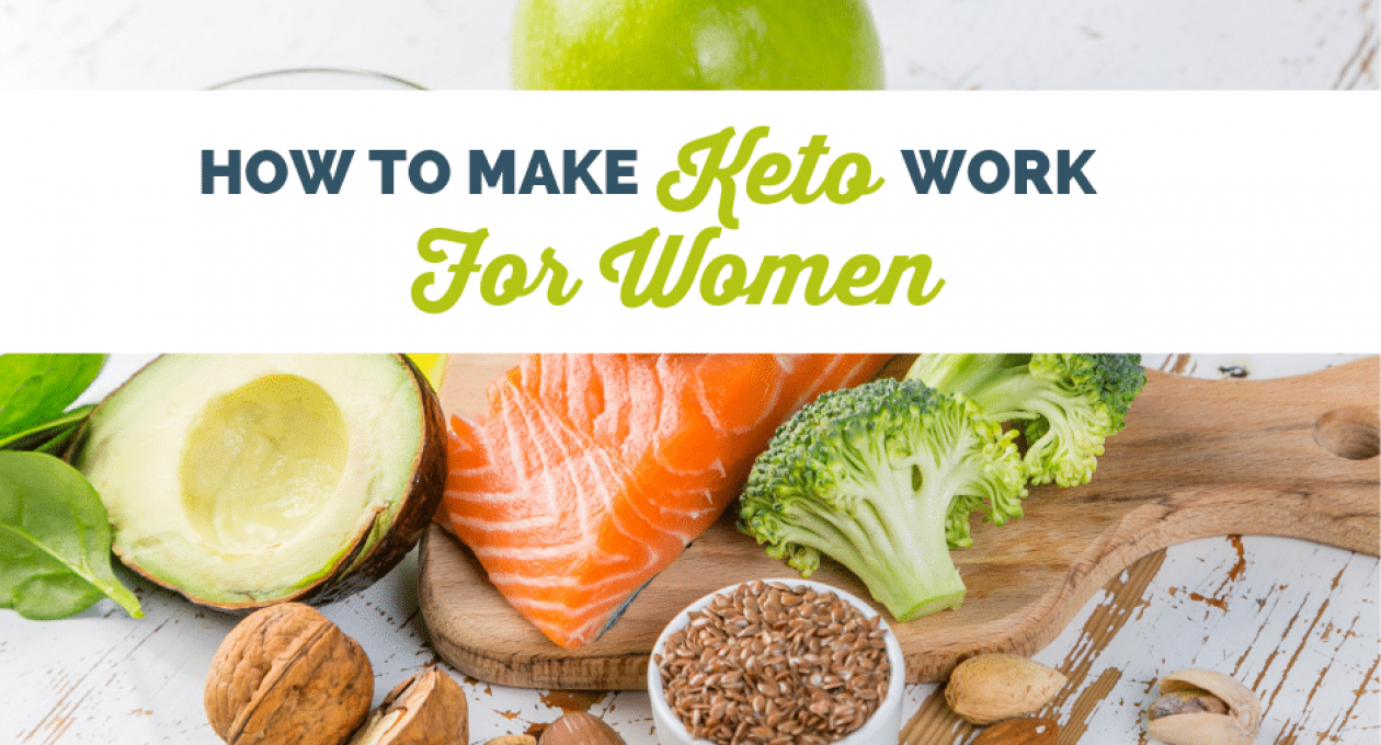 How to Make Keto Work for Women