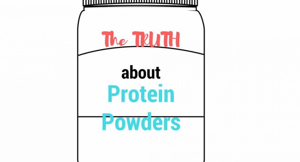 The Truth About Protein Powders