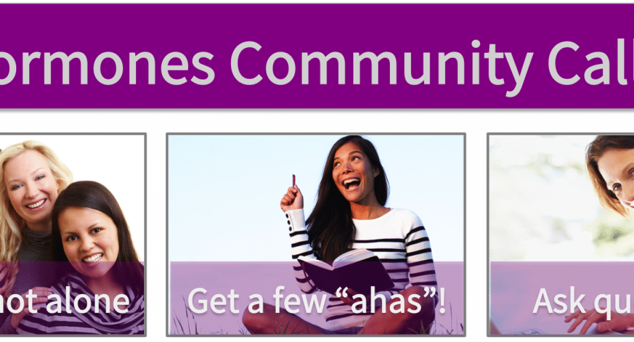 Join Our Hormones Community Calls